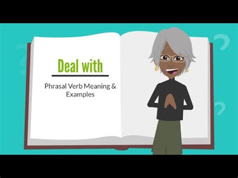 "Deal With" Phrasal Verb Meaning and Examples || Common English Phrasal ...