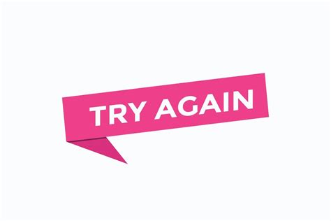 try again button vectors.sign label speech bubble try again 17771820 ...