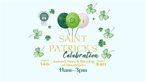 St. Patricks Day Mass & Luncheon with the IPC at Florian Hall, 55 ...