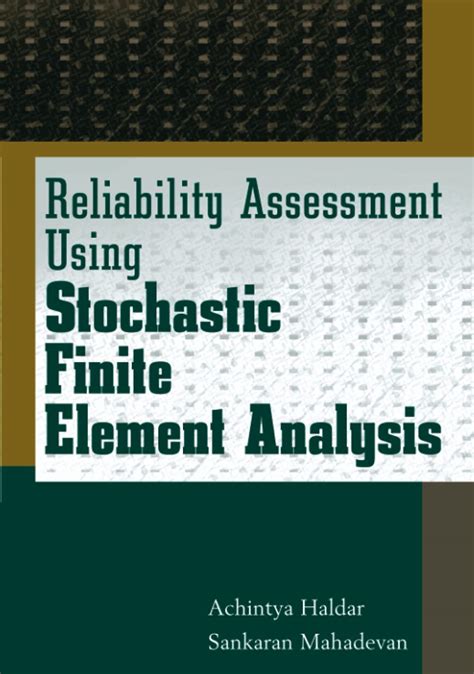 Buy Reliability Assessment Using Stochastic Finite Element Analysis ...