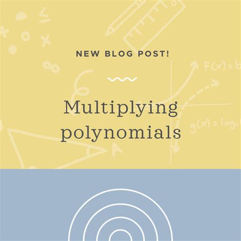 Image result for Patterns of Multiplying Polynomials