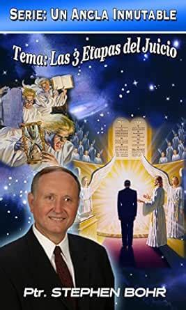 Las 3 Etapas del Juicio de Dios (Un Ancla Inmutable nº 1) (Spanish ...