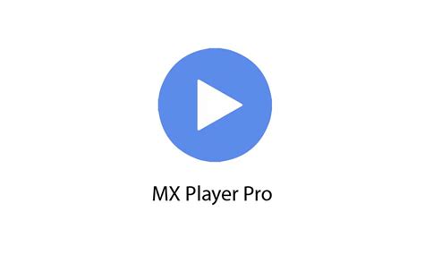 MX Player Pro Latest version || V-1.24.5 || Free Download 2020||