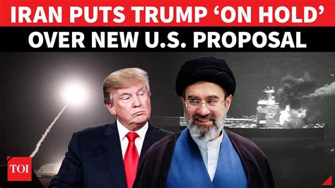 Iran puts Trump 'on hold' in first response to US offer, sends sharp ...