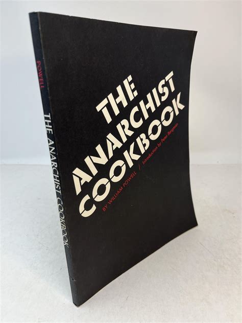 THE ANARCHIST COOKBOOK by Powell, William; Introduction by Peter ...