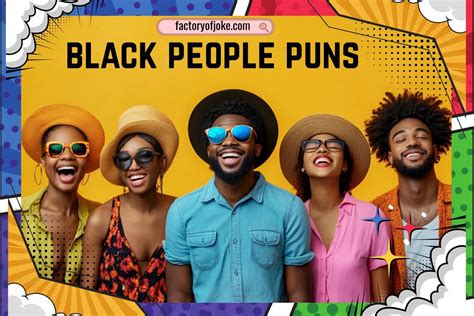 250+ Funny Black People Puns and Jokes That Celebrate Laughter and Love ...