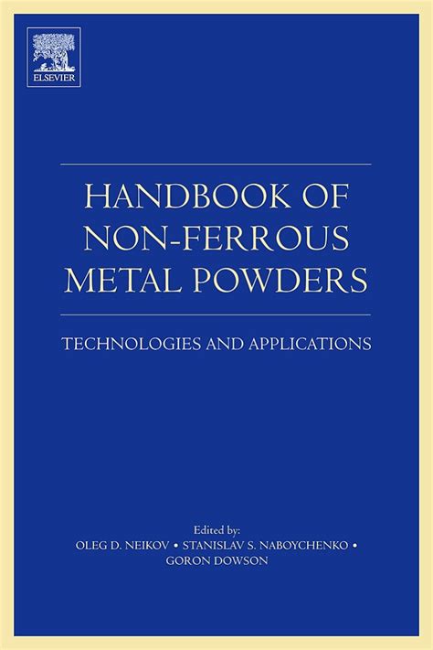 Handbook of Non-Ferrous Metal Powders: Technologies and Applications ...