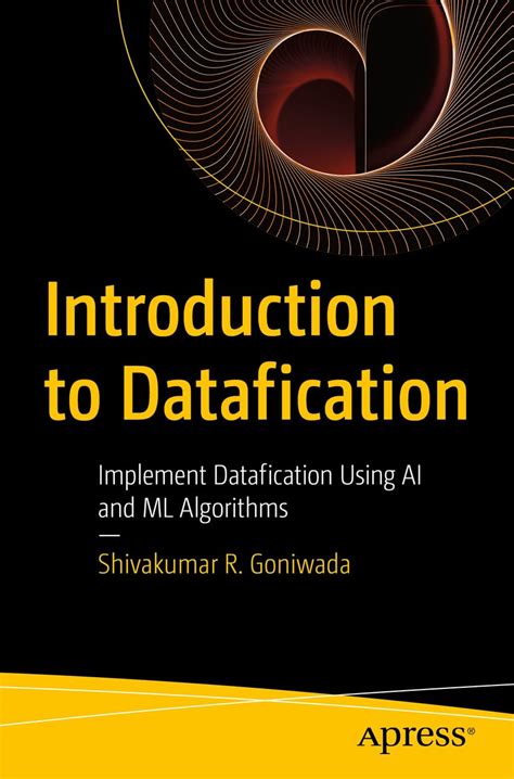 Buy Introduction to Datafication: Implement Datafication Using AI and ...