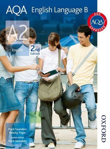 AQA English Language B A2 2nd edition : Titjen, Felicity, Saunders ...