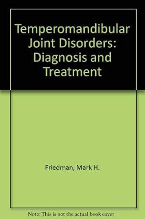 Buy Temperomandibular Joint Disorders: Diagnosis and Treatment Book ...