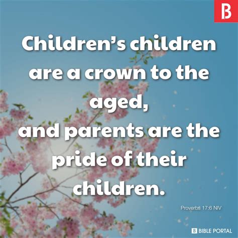 Proverbs 17:6 NIV - Bible Image- Bible Portal