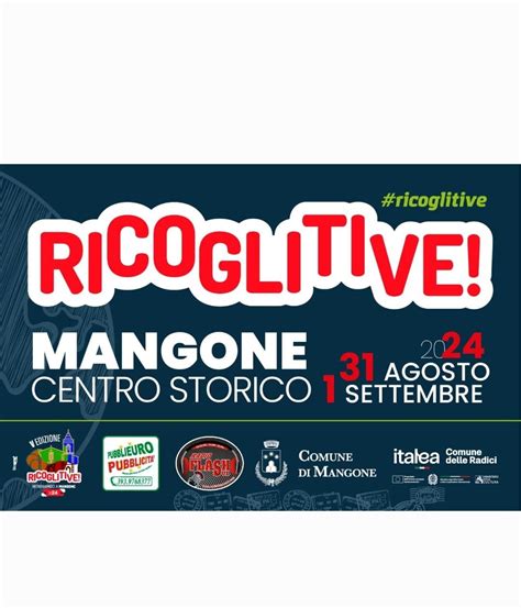 Ricoglitive 2024 - V° Edizione, Via Roma, Mangone, Calabria, Paterno ...