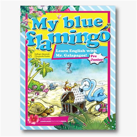My blue flamingo - Language Education Press
