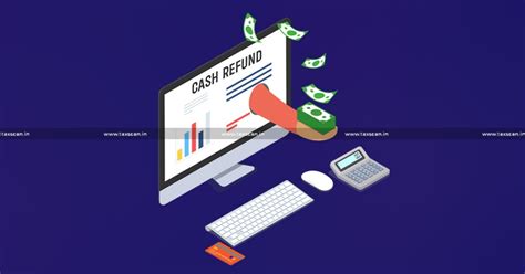 GST Appellate Authority Approves Cash Refund of ₹3.96 Lakh Pre-Deposit ...