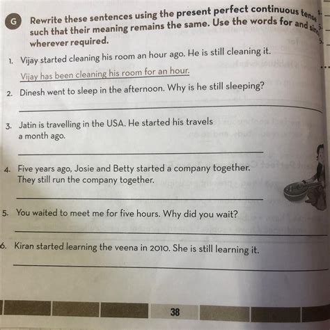 Rewrite these sentences using the present perfect continuous tense such ...