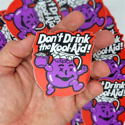 Don't Drink the Kool Aid Sticker | 3in Kool Aid Man Parody ...