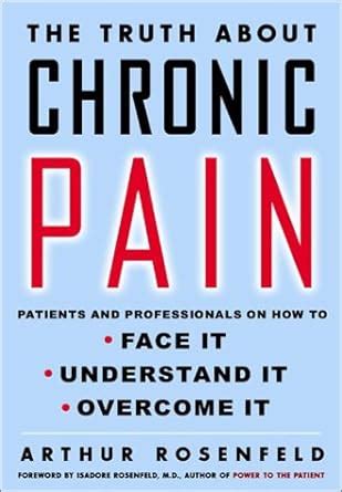 Buy The Truth About Chronic Pain: Patients And Professionals Speak Out ...