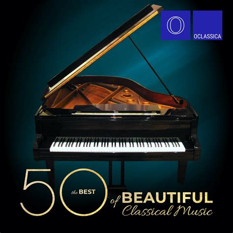 The Best 50 of Beautiful Classical Music – Most beautiful pieces of ...