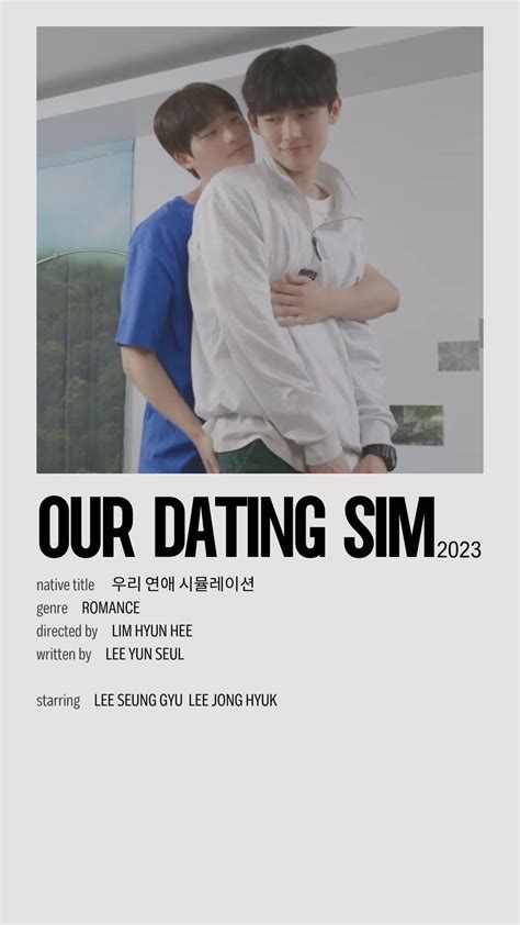 our dating sim bl series | Drama tv shows, Good movies, Korean drama movies