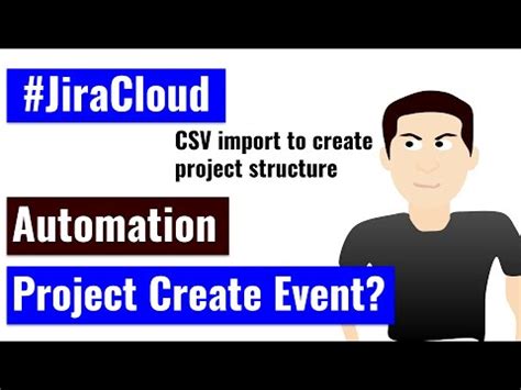 Jira Cloud Automation - Trigger based on project creation | Ravi Sagar