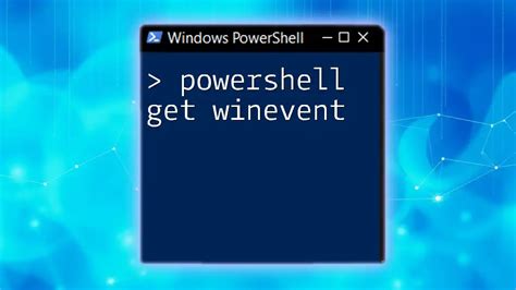 PowerShell Script to Get Win Event Logs with Specific IDs 的图像结果