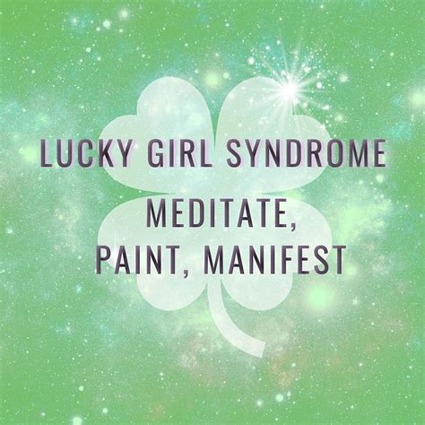 LUCKY GIRL SYNDROME - Meditate, Paint, Manifest w/Alycia, Moon Goddess ...