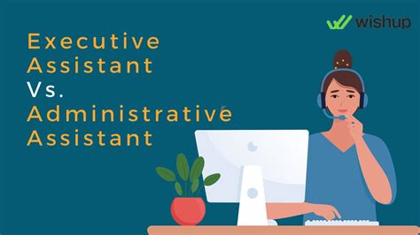 Executive Assistant VS Administrative Assistant: Ideal Guide For 2023