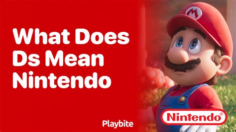 What Does 'DS' Mean in Nintendo? - Playbite