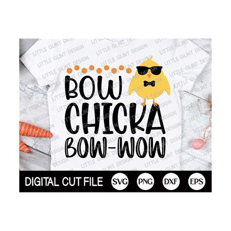 Easter Svg, Bow Chicka Bow-Wow Svg, Chicks Svg, Happy Easter | Inspire ...