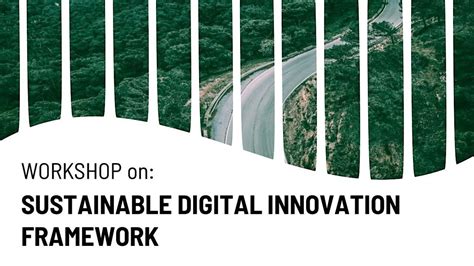 Sustainable Digital Innovation Framework, January 17 2024 | Online ...