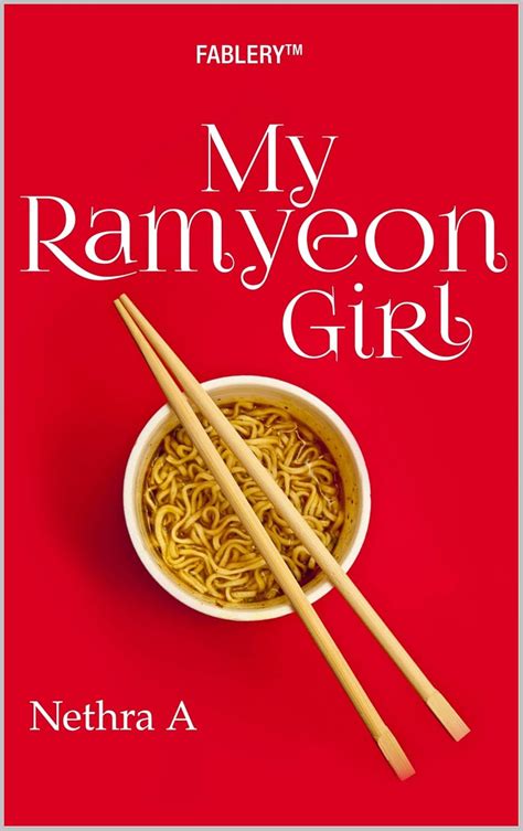 My Ramyeon Girl eBook : A, Nethra: Amazon.in: Kindle Store