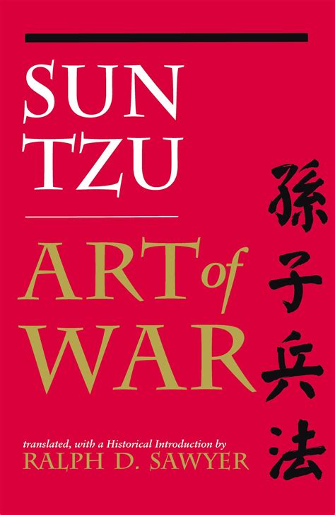 The Art of War (Translated by Ralph D. Sawyer) by Sun Tzu & Ralph D ...