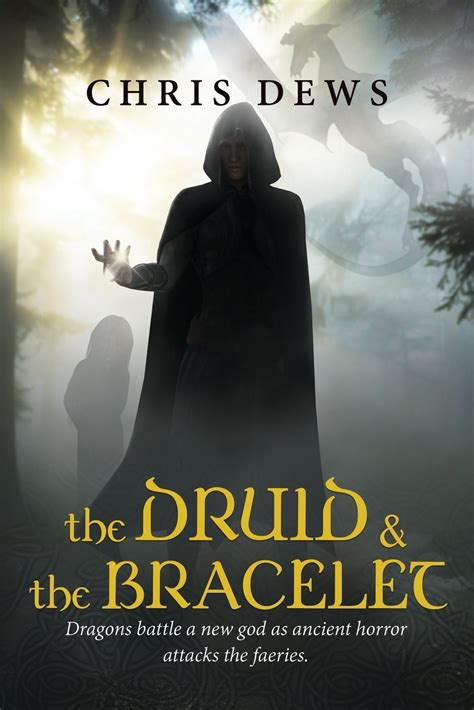 Buy The Druid and the Bracelet: Dragons battle a new god as ancient ...