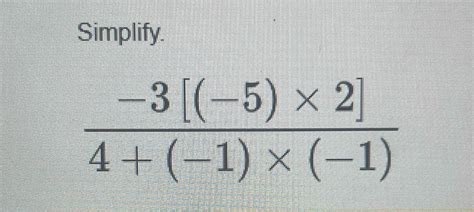 Solved code class="asciimath">Simplify. (-3[(-5)times | Chegg.com