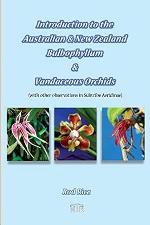 Buy Introduction to the Australian & New Zealand Bulbophyllum ...