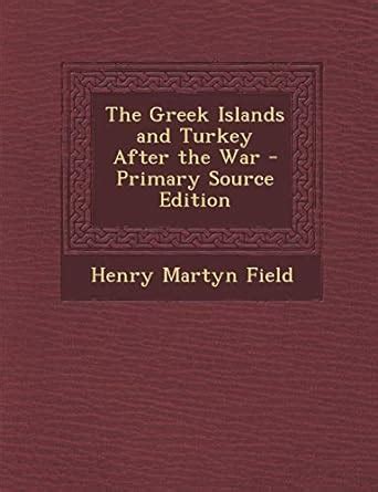 Buy The Greek Islands and Turkey After the War Book Online at Low ...