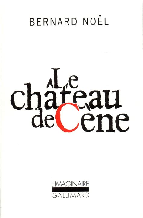 Buy Le chateau de Cene/Le chateau de Hors/L'outrage aux mots Book ...