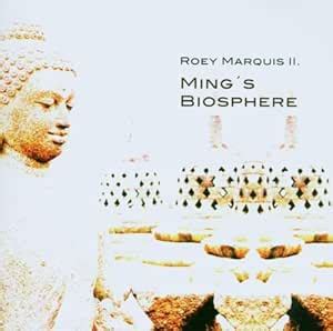 Ming's Biosphere: Roey Marquis II: Amazon.in: Music}