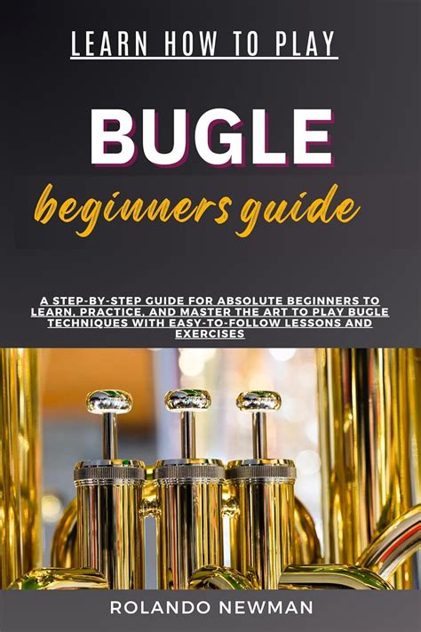 Amazon.co.jp: LEARN HOW TO PLAY BUGLE BEGINNERS GUIDE: A Step-By-Step ...