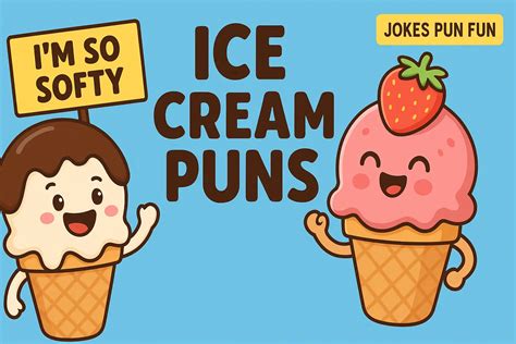190+ Ice Cream Puns That Will Melt Your Heart With Laughter