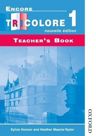 Buy Encore Tricolor 1: Nouvelle Edition Teacher's Book Book Online at ...