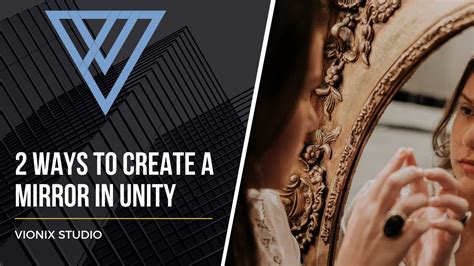 2 Ways to make a mirror in Unity - YouTube