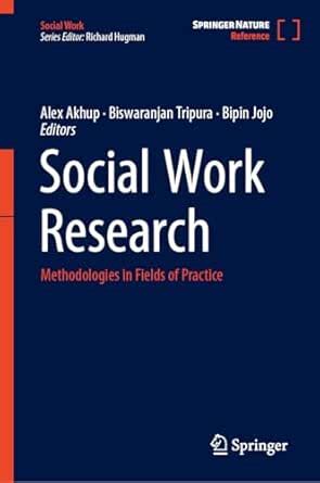 Social Work Research: Methodologies in Fields of Practice eBook : Akhup ...