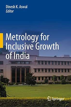 Metrology for Inclusive Growth of India eBook : Aswal, Dinesh K ...