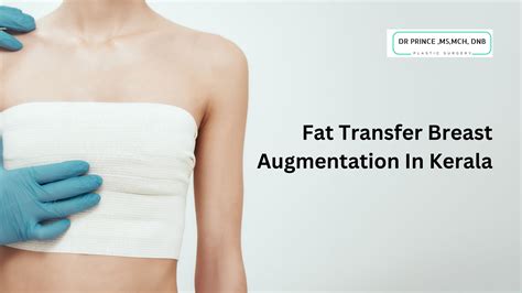 Breast Augmentation With Fat Transfer