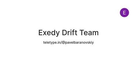Exedy Drift Team — Teletype