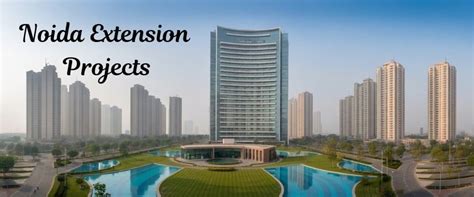 Projects In Noida Extension, Commercial , Residential, Flats