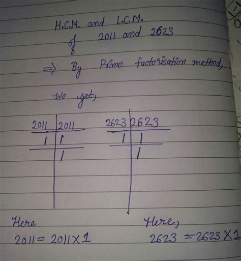 Hcf and lcm of 2011 and 2623 - Brainly.in