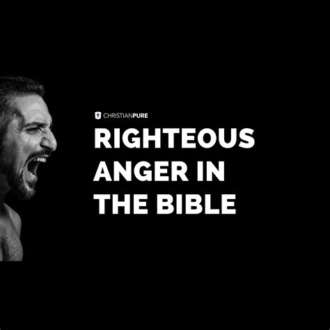 Righteous Anger: Meaning, Definition & Examples From The Bible ...