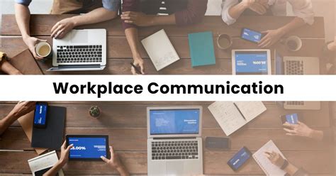 Mastering Effective Communication Skills in the Workplace: A ...